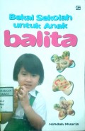 BEKAL SEKOLAH UNTUK ANAK BALITA