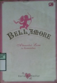 BELLAMORE : A Beatiful Love To Remember