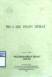 BILA IBU INGIN SEHAT