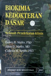 BIOKIMIA KEDOKTERAN DASAR : Sebuah Pendekatan Klinis