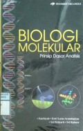 BIOLOGI MOLEKULAR : PRINSIP DASAR ANALISIS