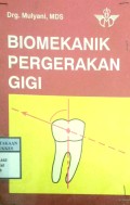 BIOMEKANIK PENGGERAKAN GIGI