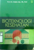 BIOTEKNOLOGI KESEHATAN