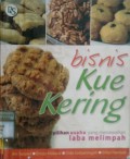 BISNIS KUE KERING : Pilihan Usaha Yang Menawarkan Laba Melimpah