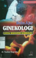 BUKU AJAR GINEKOLOGI UNTUK MAHASISWI KEBIDANAN