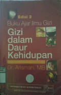 BUKU AJAR ILMU GIZI GIZI DALAM DAUR KEHIDUPAN