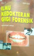 BUKU AJAR ILMU KEDOKTERAN GIGI FORENSIK  Jilid 2