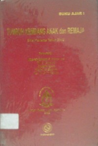 BUKU AJAR I TUMBUH KEMBANG ANAK DAN REMAJA