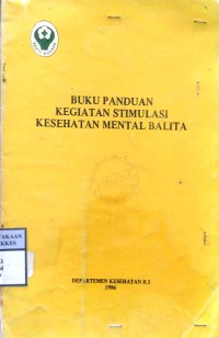 BUKU PANDUAN KEGIATAN STIMULASI KESEHATAN MENTAL BALITA