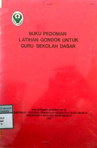 BUKU PEDOMAN LATIHAN GONDOK UNTUK GURU SEKOLAH DASAR