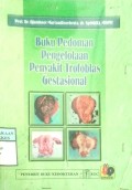 BUKU PEDOMAN PENGELOLAAN PENYAKIT TROFOBLAS GESTASIONAL