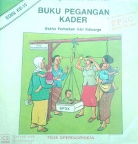 BUKU PEGANGAN KADER : USAHA PERBAIKAN GIZI KELUARGA