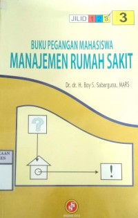 BUKU PEGANGAN MAHASISWA MANAJEMEN RUMAH SAKIT