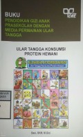 BUKU PENDIDIKAN GIZI ANAK PRASEKOLAH DENGAN MEDIA PERMAINAN ULAR TANGGA