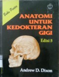 BUKU PINTAR ANATOMI UNTUK KEDOKTERAN GIGI