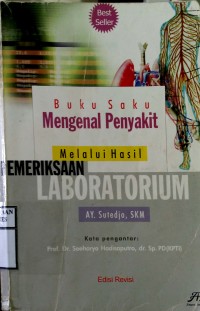 BUKU SAKU MENGENAL PENYAKIT MELALUI HASIL PEMERIKSAAN LABORATORIUM