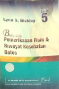 BUKU SAKU PEMERIKSAAN FISIK & RIWAYAT KESEHATAN BATES     edisi 5