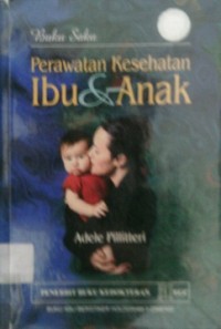 BUKU SAKU PERAWATAN KESEHATAN IBU & ANAK