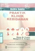 BUKU SAKU PRAKTIK KLINIK KEBIDANAN