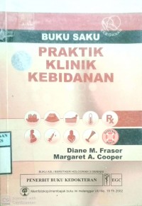 BUKU SAKU PRAKTIK KLINIK KEBIDANAN