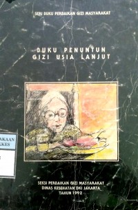 Buku Penuntun Gizi Usia Lanjut