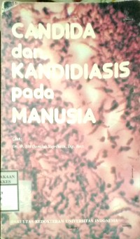 CANDIDA DAN KANDIDIASIS PADA MANUSIA