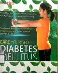 CARE YOUR SELF DIABETES MELLITUS