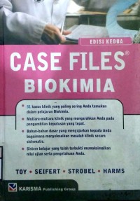 CASE FILES BIOKIMIA : Edisi kedua