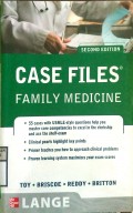 CASE FILES FAMILY MEDICINE   second edition