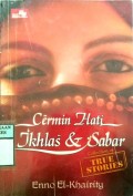 CERMIN HATI IKHLAS & SABAR