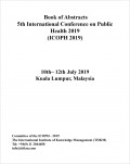 Book Of Abstracts 5th International Conference on Public Health 2019  ( ICOPH )