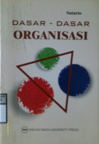 DASAR-DASAR ORGANISASI