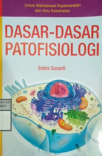 DASAR-DASAR PATOFISIOLOGI