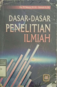 DASAR-DASAR PENELITIAN ILMIAH