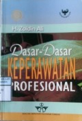 DASAR-DASAR KEPERAWATAN PROFESIONAL