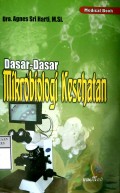 DASAR-DASAR MIKROBIOLOGI KESEHATAN