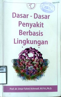 DASAR-DASAR PENYAKIT BERBASIS LINGKUNGAN