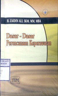 DASAR-DASAR PERENCANAAN KEPERAWATAN