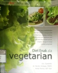 DIET ENAK ALA VEGETARIAN