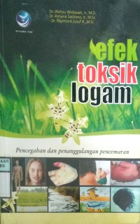 EFEK TOKSIN LOGAM : Pencegahan dan Penanggulangan Pencemaran