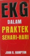 EKG DALAM PRAKTEK SEHARI-HARI