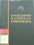 ENSIKLOPEDI NASIONAL INDONESIA edisi 2