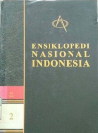 ENSIKLOPEDI NASIONAL INDONESIA edisi 2