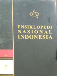 ENSIKLOPEDI NASIONAL INDONESIA edisi 7