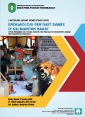 Laporan Penelitian Akhir : EPIDEMIOLOGI PENYAKIT RABIES DI KALIMANTAN BARAT ( STUDI EPIDEMIOLOGI , SOSIAL BUDAYA DAN PERILAKU DI KABUPATEN SANGGAU )