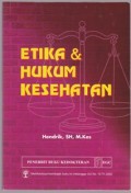 ETIKA & HUKUM KESEHATAN