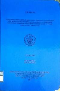 Efektifitas Penggunaan Mol Tomat (Solanum lycopersicum) Dan Mol Bonggol Pisang Nipah (Musa paradisiaca L) Terhadap Kecepatan Pematangan Kompos Sampah Sayur Di Pasar Dahlia Kota Pontianak