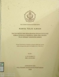 FAKTOR-FAKTOR YANG BERHUBUNGAN DENGAN STATUS GIZI REMAJA DI SEKOLAH MENANGAH UMUM (SMU) NEGERI I TELUK KERAMAT KABUPATEN SAMBAS