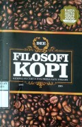 FILOSOFI KOPI : Kumpulan Cerita & Prosa Satu Dekade