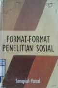 FORMAT-FORMAT PENELITIAN SOSIAL